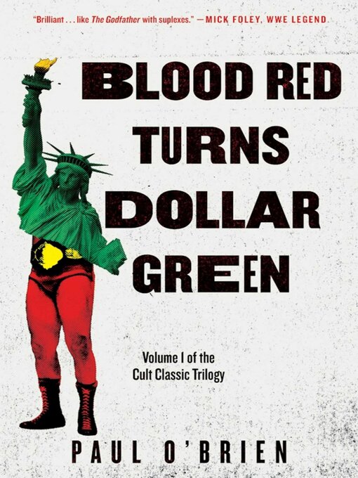 Title details for Blood Red Turns Dollar Green by Paul O'Brien - Wait list